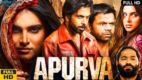 Apurva Full Movie P Tara Sutaria Rajpal Yadav Dhairya