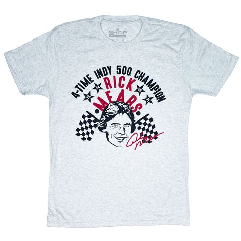 Rick Mears 4 Time Indy 500 Champ T Shirt