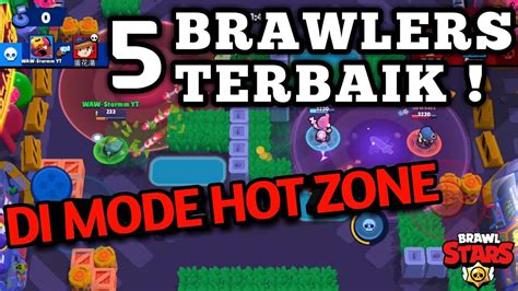 5 Brawlers Terbaik Di Mode Hot Zone [guide Tips And Tricks] Brawl