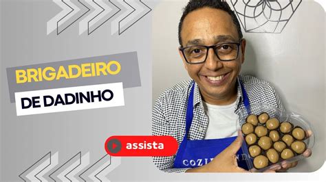 Cozinhando Dan Brigadeiro De Dadinho Dadinho Festajunina