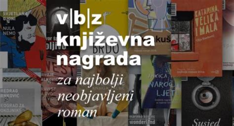 Pet Finalista V B Z Ove Ovogodi Nje Knji Evne Nagrade Nacional Hr