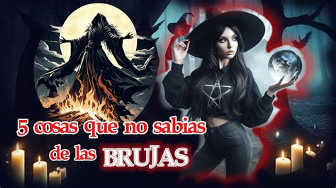 Cinco Secretos Ocultos De Las Brujas YouTube