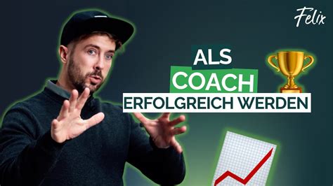 Als Coach Selbstst Ndig Werden So Wirst Du Erfolgreicher Coach Youtube