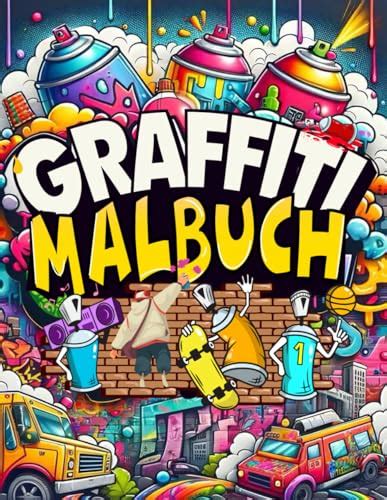 Graffiti Malbuch 40 Streetart Malvorlagen Graffiti Zeichnen Lernen