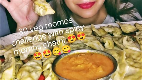 Eating Challenge 30 Spicy Momos Challenge With Spicy Momos Chatni 😋😋😍