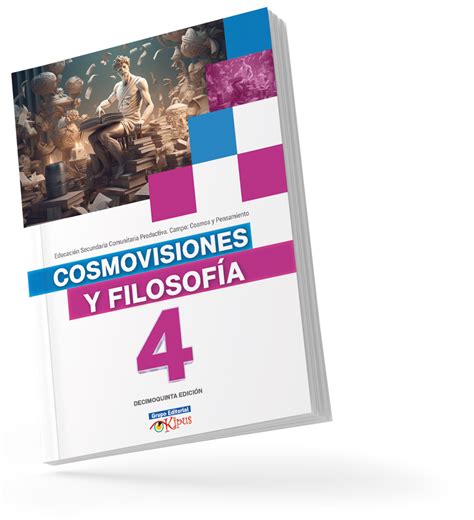 Cosmovisiones Psicología Y Filosofía Grupo Editorial Kipus