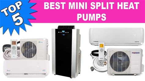 Top 5 Best Mini Split Heat Pumps 2019 Youtube