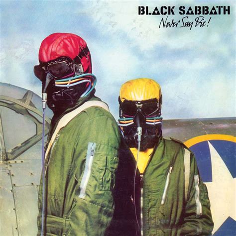 Never Say Die! – Black Sabbath Online