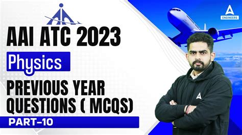 AAI ATC 2023 Preparation AAI ATC Physics Lectures Previous Year