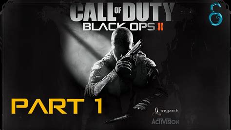 Call Of Duty Black Ops 2 Gameplay Walkthrough Part 1 Hd 1080p 60fps