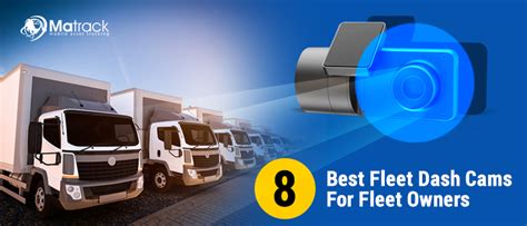 9 Best Fleet Dash Cams For Fleet Owners In 2024