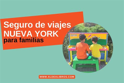 Seguro M Dico Para Viajar A Nueva York Opini N Iati Familia