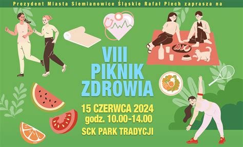 Zaproszenie Na Viii Piknik Zdrowia Urz D Miasta W Siemianowicach L Skich