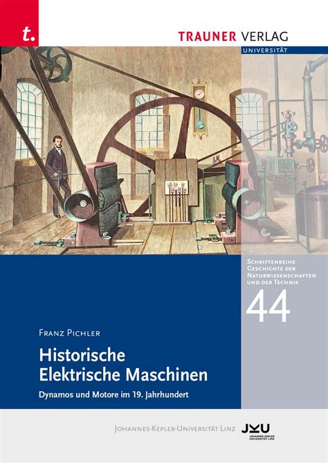 Historische Elektrische Maschinen Von Pichler Franz Buch 978 3