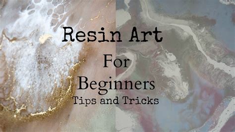 Top Tips And Tricks To Create Resin Art For Beginners Youtube