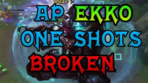 Ap Ekko One Shots Broken League Of Legends Patch New Meta