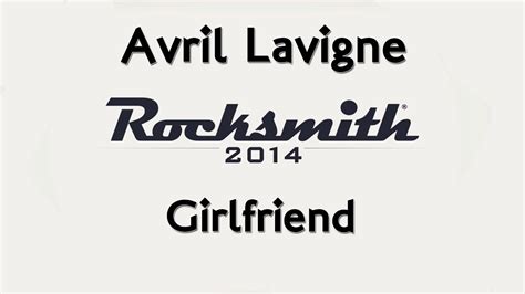 Avril Lavigne Girlfriend Rocksmith 2014 Youtube