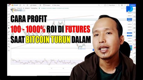 Bitcoin Terjun Bebas Tetep Bisa Profit Maksimal Moment Terbaik Short