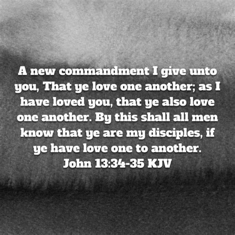 John A New Commandment I Give Unto You That Ye Love One