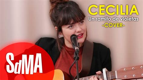 M Bu Un Ramito De Violetas Cecilia Cover Youtube