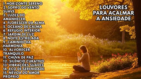 Louvores Para Acalmar A Ansiedade