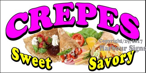 Crepes Sweet And Savory Food Concession Vinyl Decal Sticker Harbour Signs