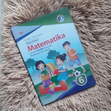 Jual BUKU SISWA Matematika Untuk SD MI Kelas VI Kurikilum 2013 Revisi