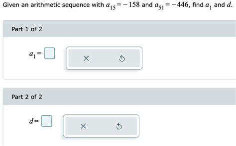 Solved Given An Arithmetic Sequence With A15−158 And