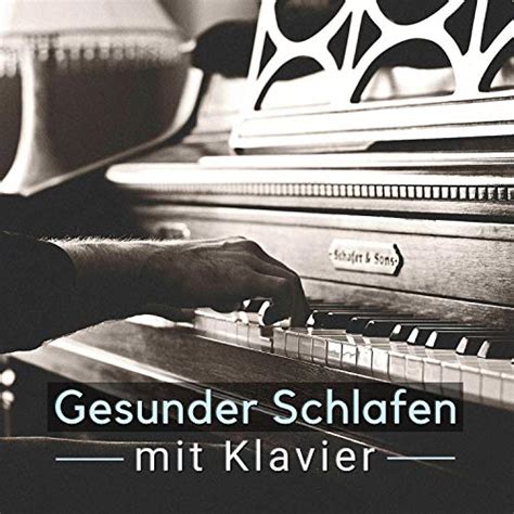 Couter Gesunder Schlafen Mit Klavier Beruhigende Musik Gegen