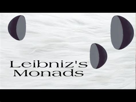 Leibniz S Monads Explained YouTube