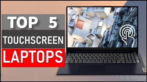 Best Touchscreen Laptops On The Market In Top Best Touchscreen