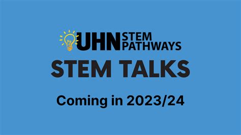 Stem Talks 2023 Events — Uhn Stem Pathways