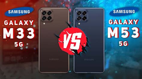 Samsung Galaxy M33 5g Vs Samsung Galaxy M53 5g Youtube