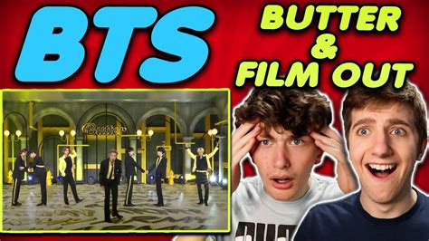 BTS Butter And Film Out Music Blood Performances REACTION YouTube