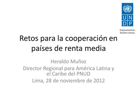 Retos Para La Cooperaci N En Pa Ses De Renta Media Heraldo Mu Oz