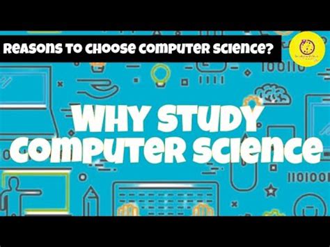 Why Study Computer Science Reasons To Choose Computer Science Job