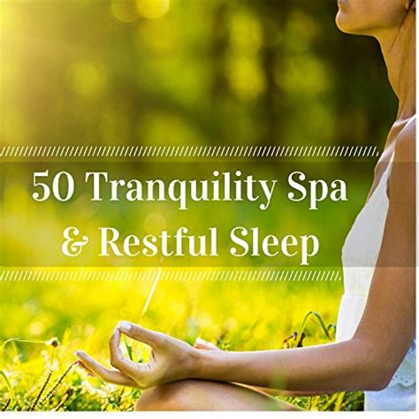 Amazon Musicでspa Tribeの50 Tranquility Spa And Restful Sleep With The Deep