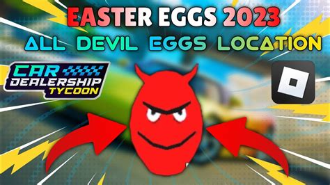 All 5 Devil Eggs Location For Egg Hunt 2023 In Easter Eggs Update