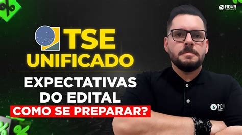 CONCURSO TSE UNIFICADO 2023 EXPECTATIVAS DO EDITAL E COMO ESTUDAR YouTube