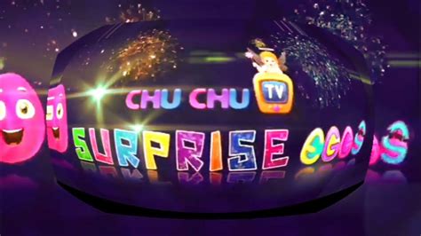 Chu Chu Tv Surprise Eggs Video Intro With Cuteness Effects Most Watch Youtube