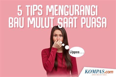 Infografik Tips Mengurangi Bau Mulut Saat Puasa