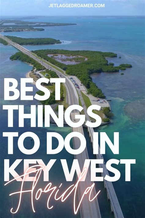 Awesome List Of Things To Do In Key West Florida For Summertime Artofit