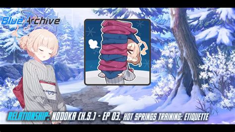 Blue Archive Relationship Story Nodoka Hot Springs EP Hot Springs Training Etiquette