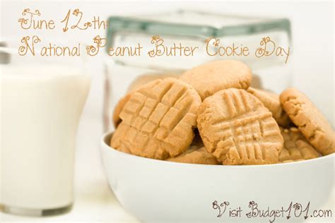 June 12th National Peanut Butter Cookie Day National Food Holidays