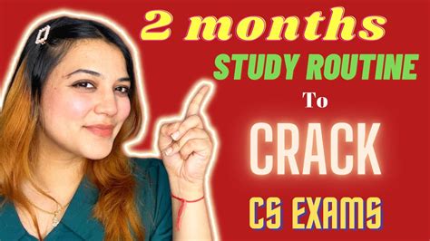 Final Months Study Routine To Crack Cs Exams Easily Air Strategies