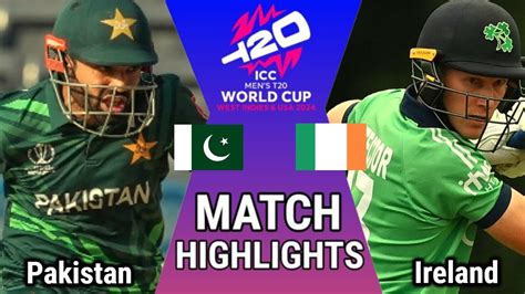 Pakistan Vs Ireland Winning Moments Pak Vs Ire Highlights Pakistan