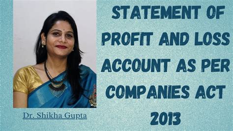 Format Of Statement Of Profit And Loss As Per Companies Act 2013