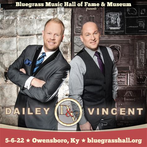 Dailey And Vincent Bluegrass Music Hall Of Fame And Museum