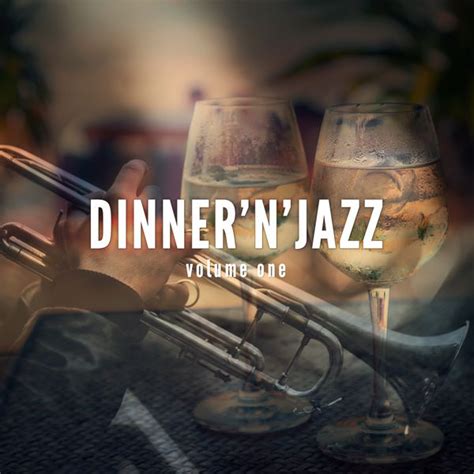 Dinner And Jazz Vol 1 Finest Lounge And Smooth Jazz Music Various