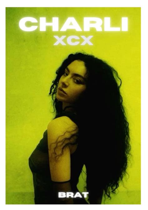 Charli Xcx Brat Poster Charli Xcx Music Poster Singer